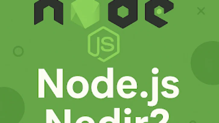 Node Js Nedir?
